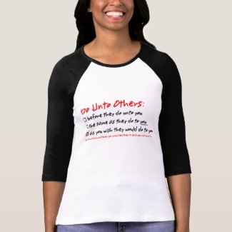 Do Unto Others shirt