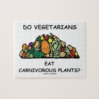 Do Vegetarians Eat Carnivorous Plants? Humor Jigsaw Puzzle