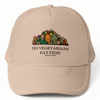 Do Vegetarians Eat Figs? (Pile Of Vegetables) hat