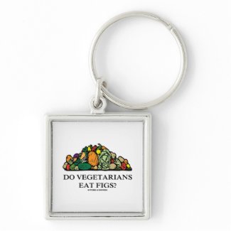 Do Vegetarians Eat Figs? (Pile Of Vegetables) keychain