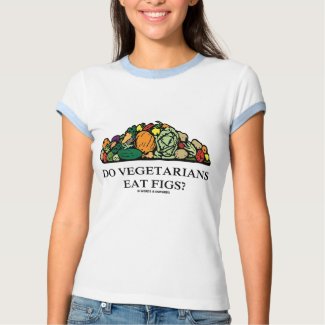 Do Vegetarians Eat Figs? (Pile Of Vegetables) shirt