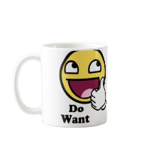 Do Want Awesome Face Smiley Mugs