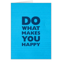 Do What Makes You Happy Blue Notebook Paper Card