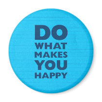 Do What Makes You Happy Blue Notebook Paper Refrigerator Magnets