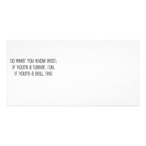"Do what you know best" quote Customized Photo Card