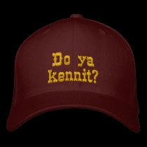 Do ya kennit? Fitted Hat embroidered hats