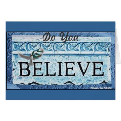 Do You Believe Greeting Cards by darshe40