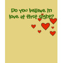 Do you believe in love at first sight? t-shirts by zaizhuang Do you believe in love at first sight? t-shirts
