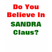 Do You Believe In , SANDRA Claus? t-shirts by Female_Supremacy Do You Believe In , SANDRA Claus? t-shirts