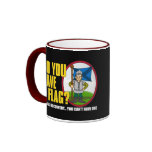Do You Have A Flag Mug
