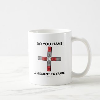 Do You Have A Moment To Spare? (Quadrupole Moment) Mug