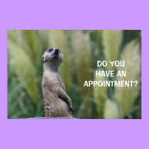 DO YOU HAVE AN APPOINTMENT? - poster / print by Horseshoes3 DO YOU HAVE AN APPOINTMENT? - poster / print