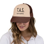 Do You Have T.A.S. Trucker Hat