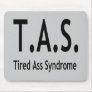 Do You Have T.A.S. Mousepad
