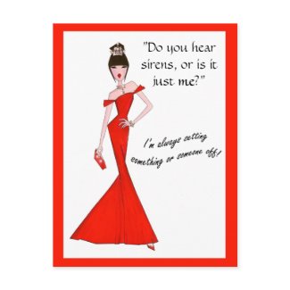 Do You Hear Sirens, Or Is It Just Me? postcards postcard