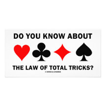 Do You Know About The Law Of Total Tricks? Photo Card