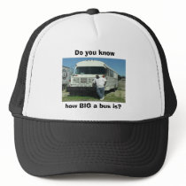 Do you know, how BIG a bus is? Hat by bigdogeatchild Do you know, how BIG a bus is? Hat