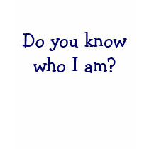 Do you know who I am? t-shirts by pynfmly Do you know who I am? t-shirts