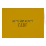 Do you miss me yet?! Camp Notecard