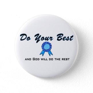 Do your best and God will do the rest button