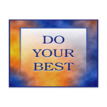 DO YOUR BEST postcards by semas87 DO YOUR BEST postcards