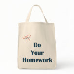 Do Your Homework Reminders Canvas Bag