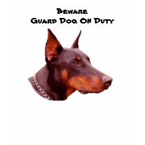 Doberman Pinscher Beware Funny T-Shirt by SmilinEyesTreasures Doberman Pinscher Beware Funny T-Shirt
