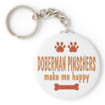 Doberman Pinschers Make Me Happy Key Chain