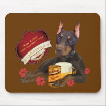 Doberman Share A Beer With Your Best Friend Mousepad