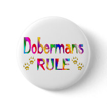 Dobermans Rule buttons by TLArnold4 Dobermans Rule buttons