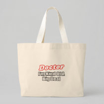 Doctor...Big Deal Bag