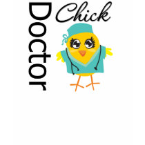 Doctor Chick t-shirts by chicktshirts Doctor Chick t-shirts