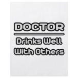 Doctor...Drinks Well With Others flyers