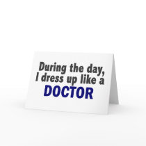 Doctor During The Day Card