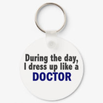 Doctor During The Day keychains
