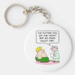 doctor eat damn much diet key chains