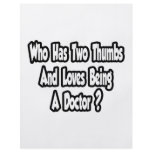 Doctor Joke...Two Thumbs Full Color Flyer