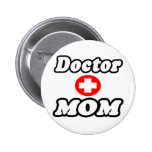 Doctor Mom Buttons