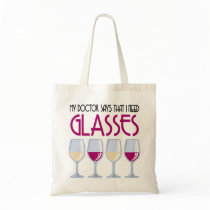 Doctor Says I Need Glasses Canvas Bag