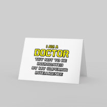 Doctor...Superior Intelligence Card