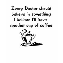 Doctor T-shirt for Coffee Lovers