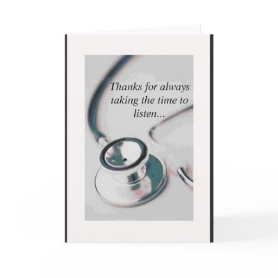 doctor, Thanks for always taking the time to li... Greeting Card by Lobridge