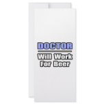 Doctor...Will Work For Beer Full Color Rack Card