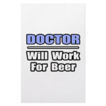 Doctor...Will Work For Beer stationery