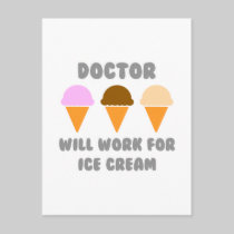 Doctor ... Will Work For Ice Cream Postcards