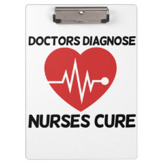 Doctors Diagnose Nurse Cure Clipboards