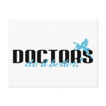 Doctors Do It Better! postcards