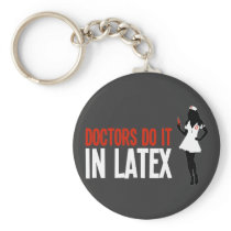 Doctors Do It In Latex Key Chains