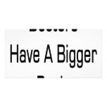 Doctors Have A Bigger Penis Photo Card Template
