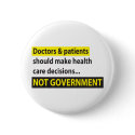 Doctors Not Government buttons